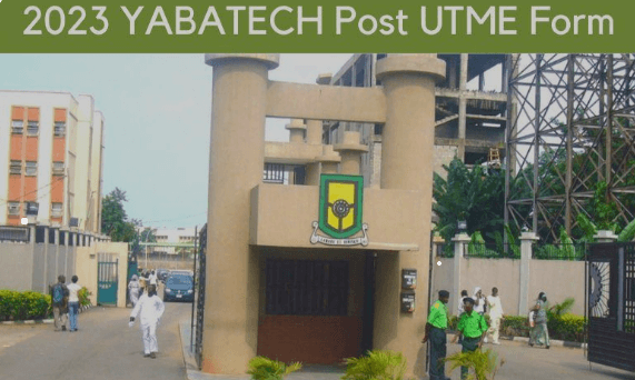 YABATECH Post-UTME Application 2023