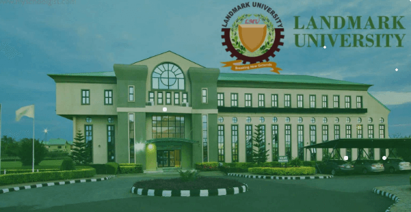 Landmark University Courses, School Fees And Requirements